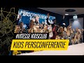 KIDSCLUB | Kidspersconferentie ??