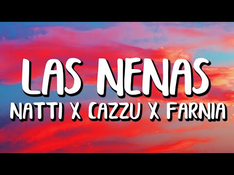 Natti Natasha x Cazzu & Farina - Las Nenas (Letra/Lyrics)  ft. La Duraca