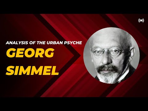 Simmel's Analysis of the Urban Psyche