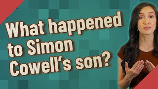 What happened to Simon Cowell's son