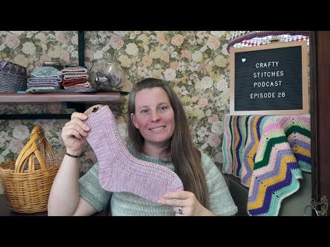 Crafty Stitches Podcast   Episode 28   My new sock pattern