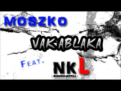 MOSZKO - VAK ABLAKA FT. NKL