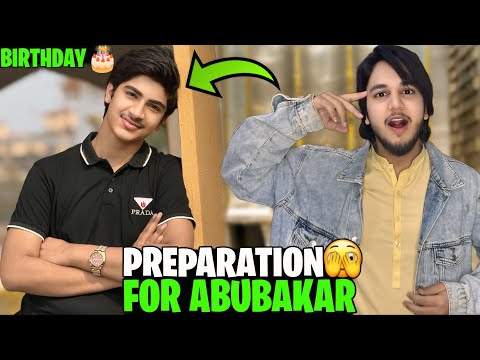 BIRTHDAY PREPRATION FOR ABUBAKAR// BIG SURPRISE// WELCOME BACK NEW GUEST