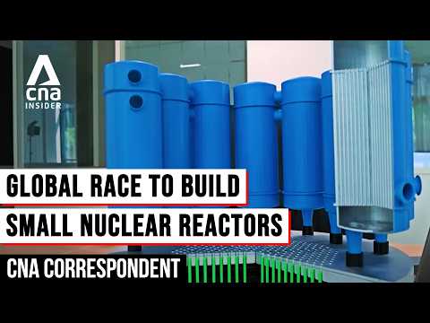 Global Nuclear Energy Race: Countries Compete To Build Small Nuclear Reactors | CNA Correspondent