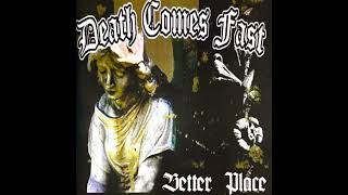 Download lagu Death Comes Fast - Better Place (2006) Full Album mp3 Download lagu Death Comes Fast - Better Place (2006) Full Album mp3