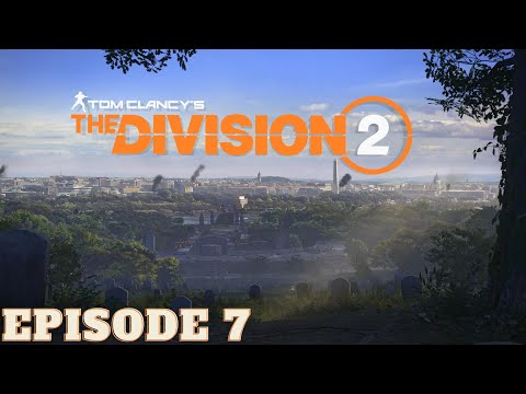 Let's Play The Division 2 - Walkthrough Gameplay Episode 7 [PS5]