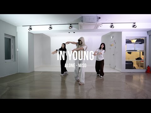 ALONE - MISO / INYOUNG CHOREOGRAPHY / MUL ACADEMY