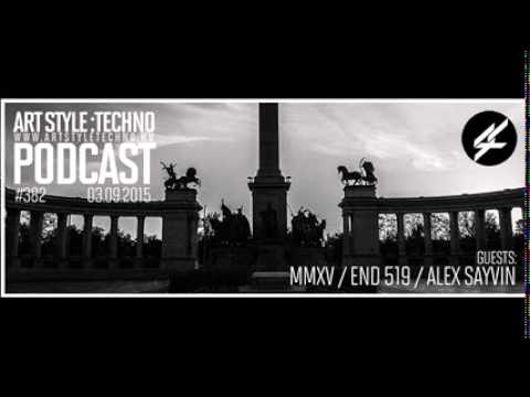 Art Style: Techno | Podcast #382 : END 519