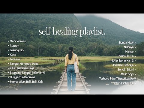 Self Healing Playlist 🖤🎧 ||  Kumpulan Lagu Tenang Musik Santai