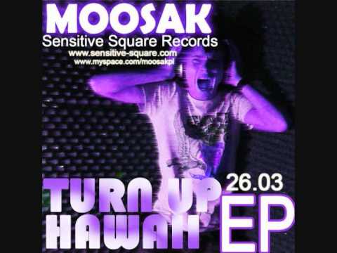 MOOSAK - Turn Up (Original Mix)