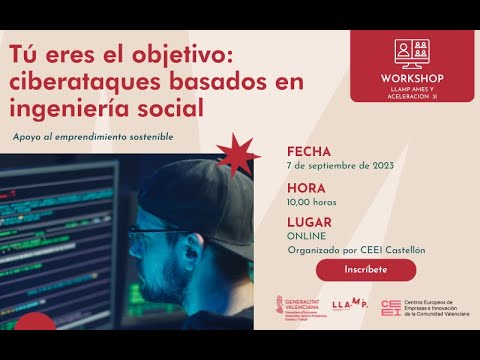 Curso Llamp Ames y aceleracin 3i "T eres el objetivo: ciberataques basados en ingeniera social"