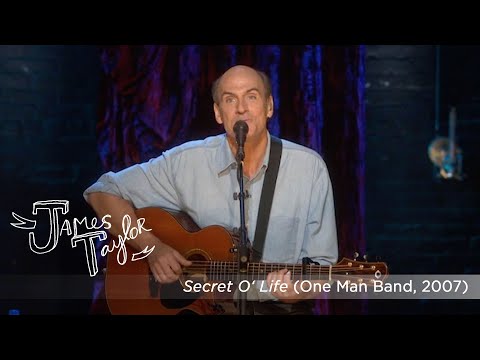 James Taylor - Secret O' Life (One Man Band, July 2007)