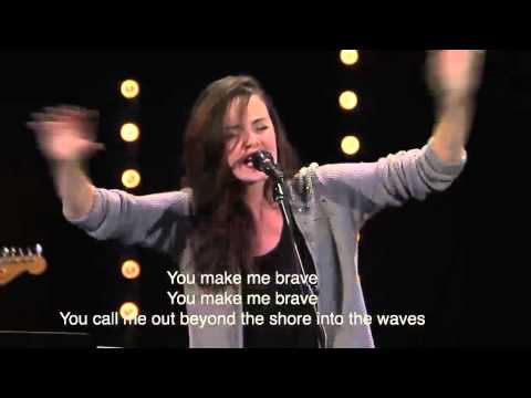 Kristene DiMarco feat William Matthews - You Make Me Brave - From a Bethel TV Worship Set