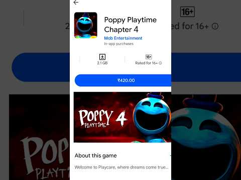 POPPY PLAYTIME CHAPTER 4 Available on PlayStore (Mob entertainment)