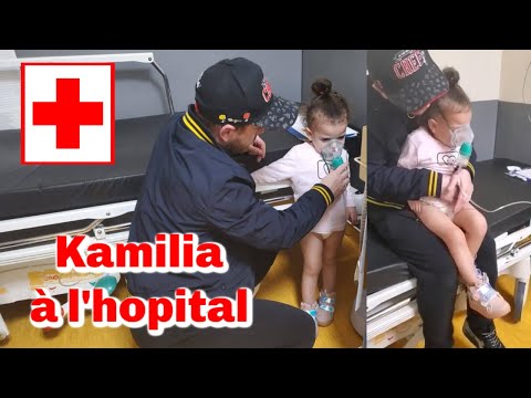 KAMILIA à L’HÔPITAL - La peur de notre vie!