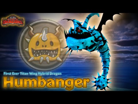 First Ever Titan Wing Hybrid Dragon! - The Titan Wing Humbanger | School of Dragons