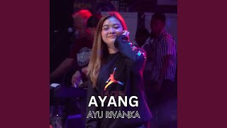 Download lagu Ayang mp3