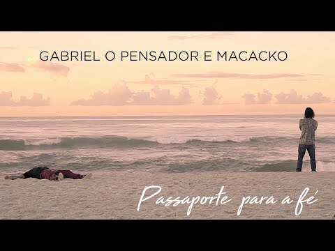 Passaporte para a Fé (Macacko e Gabriel O Pensador)