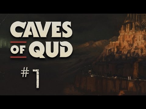 Let's Play Caves of Qud - 1 [ Welcome to Joppa ]