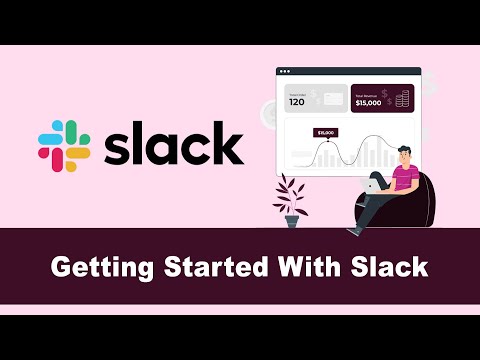 How To Get Started With Slack- A Quick Guide