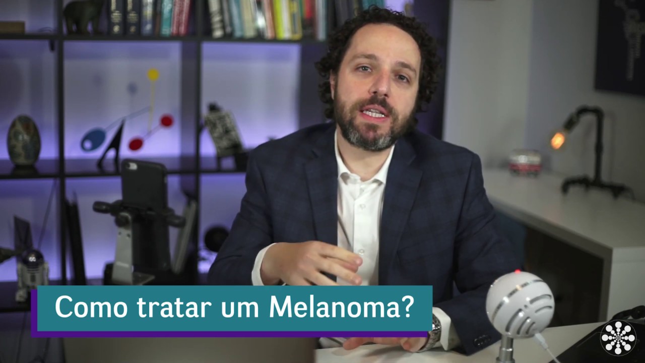 Dr Felipe Ades-  Como tratar um Melanoma ?