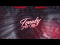 Jacquees ft. Mulatto - Freaky As Me (Official Audio)