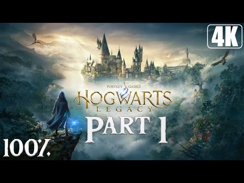 Hogwarts Legacy - Full Game 100% Longplay Walkthrough Part 1 - 4K 60FPS