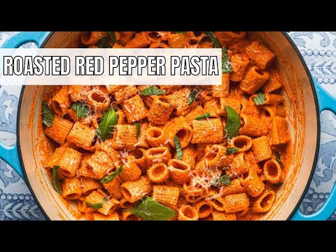 Roasted Red Pepper Pasta (Easy Pasta Recipe - Pasta Recipe)