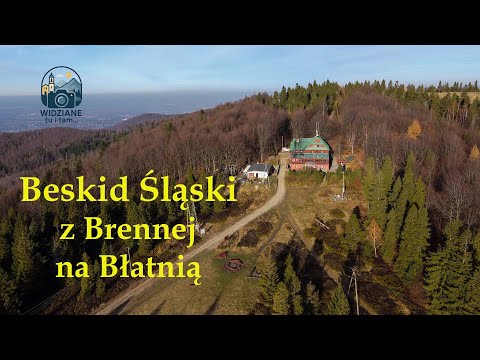 Silesian Beskids Brenna - Błatnia / Beskid Mountains