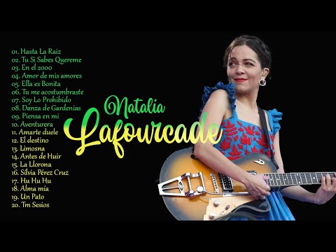 Natalia  Lafourcade Top 10 Mejores Canciones- Natalia Lafourcade Mix Exitos 2023
