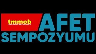 TMMOB AFET SEMPOZYUMU   B-2. Oturum: Heyelanlar