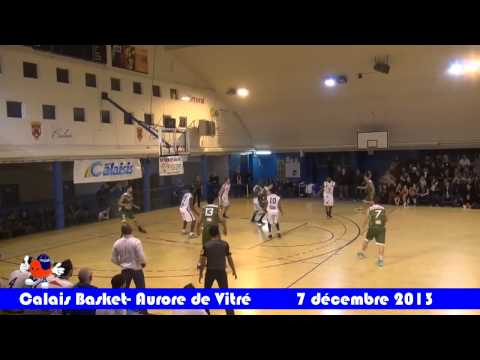 Résumé Calais Basket - Vitré Nationale 2