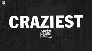 Naughty By Nature - Craziest (Salaam Remi Extended Radio)