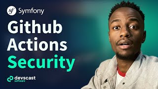 Symfony : audits de sécurité (CI/CD avec GitHub Actions)