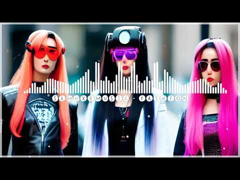 SAMUXXMUSIC - FASHION (HIP HOP)
