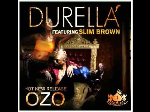 Durella feat Slim Brown    OZO