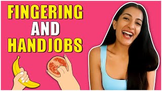 Fingering & Handjobs (Hindi) | Leeza Mangaldas