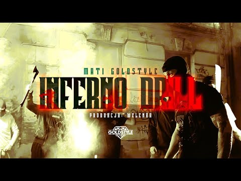 MATI - Inferno „DRILL” prod.Welenka