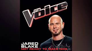 Jared Blake | Not Ready To Make Nice | Studio Version | The Voice 1