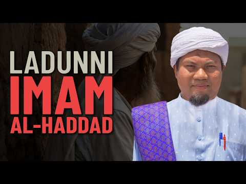 Ilmu Ladunni Imam Al-Haddad - Syeikh Aminuddin Abd Rahim