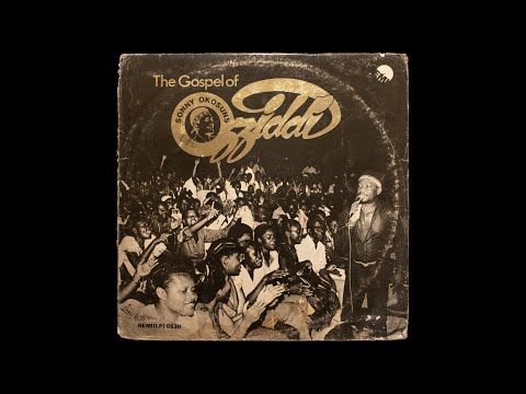Sonny Okosuns "Ozziddi" - The Gospel Of Ozziddi - FULL ALBUM (1981 Nigeria Afrobeat Reggae Vinyl)