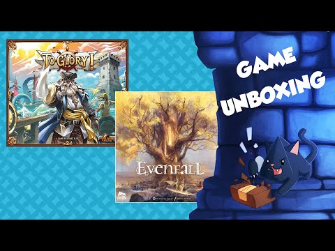 Daily Unboxing: To Glory and Evenfall