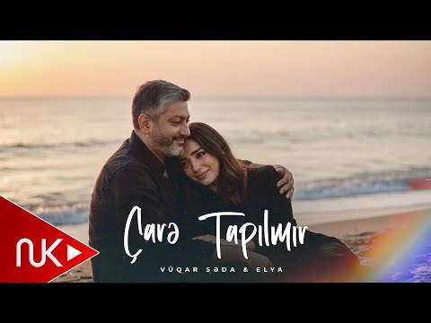 Vuqar Seda & Elya (Suni intellekt)  Care Tapilmir 2025