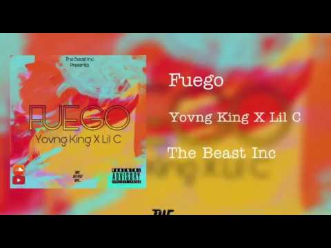 Young king X Lil C - Fuego🔥 Prod By Viarguz. #TheBeastInc