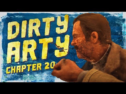 Dirty Arty In First Person | Dirty Arty: Chapter 20