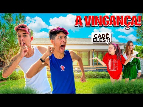A VINGANÇA *fugimos das nossas namoradas por 24 HORAS