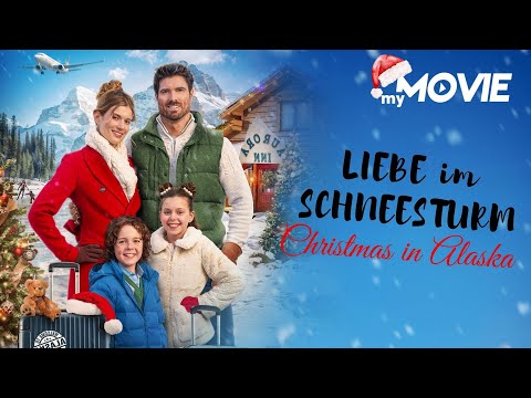 Liebe im Schneesturm - Christmas In Alaska | WEIHNACHTEN bei myMOVIE🎄