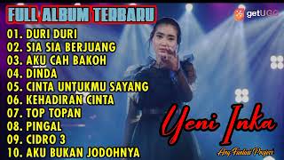 Download lagu YENI INKA ' DURI DURI ' FULL ALBUM TERBARU 2022 TANPA IKLAN mp3 Download lagu YENI INKA ' DURI DURI ' FULL ALBUM TERBARU 2022 TANPA IKLAN mp3