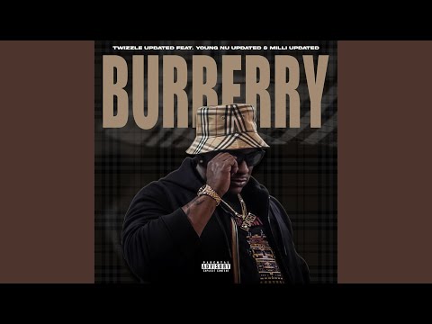 BURBERRY (feat. Milli Updated & Young Nu Updated)