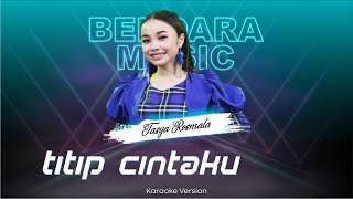Download lagu TITIP CINTAKU - TASYA ROSMALA - NEW PALLAPA - (KARAOKE VERSION) mp3